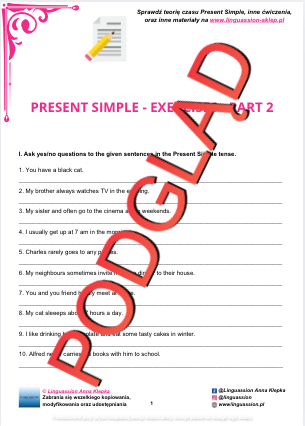 PRESENT SIMPLE – EXERCISES – PART 2 (bez odpowiedzi) – Linguassion Sklep